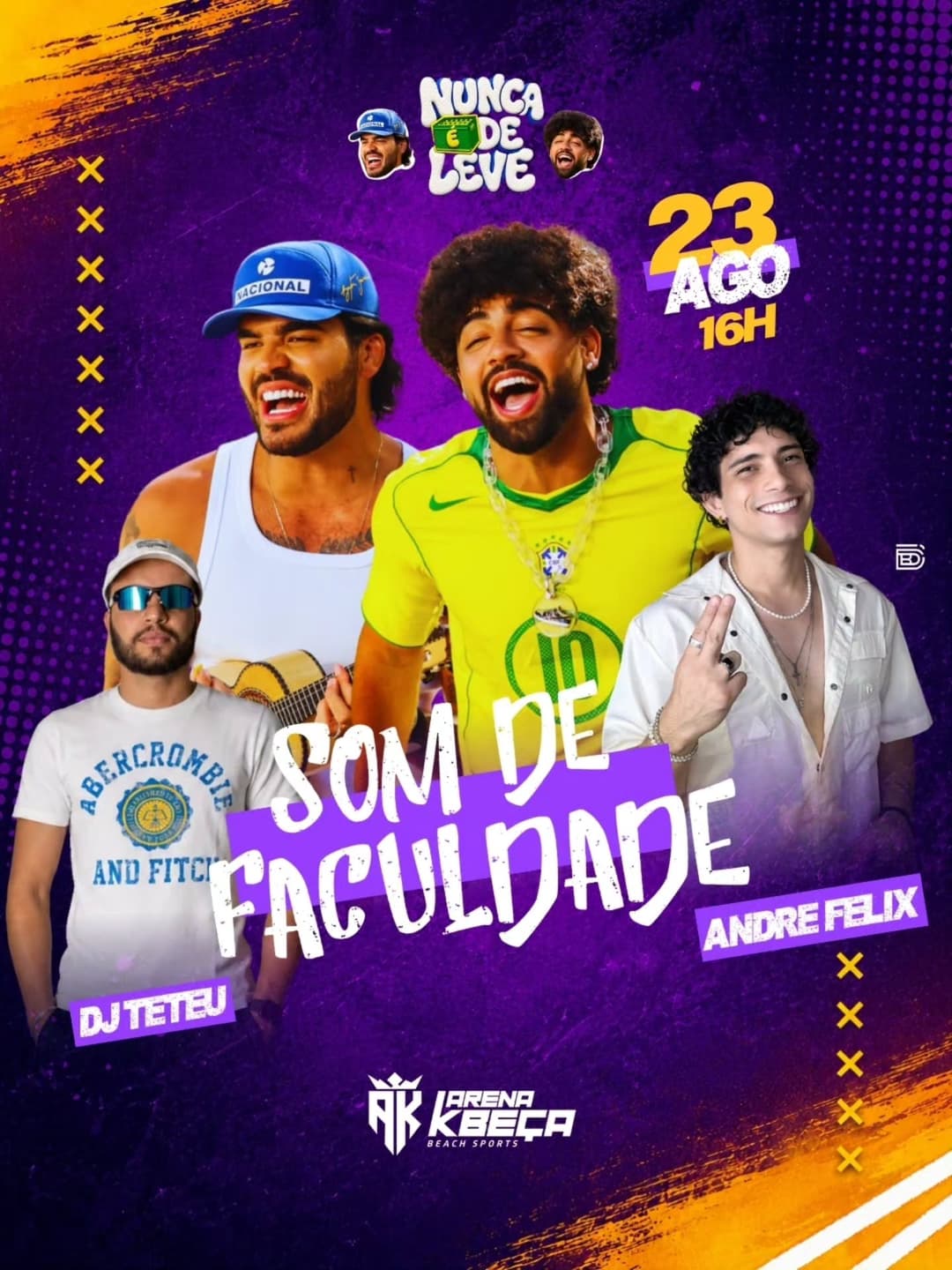 Flyer de Andre Felix, Som de Faculdade e djteteu__