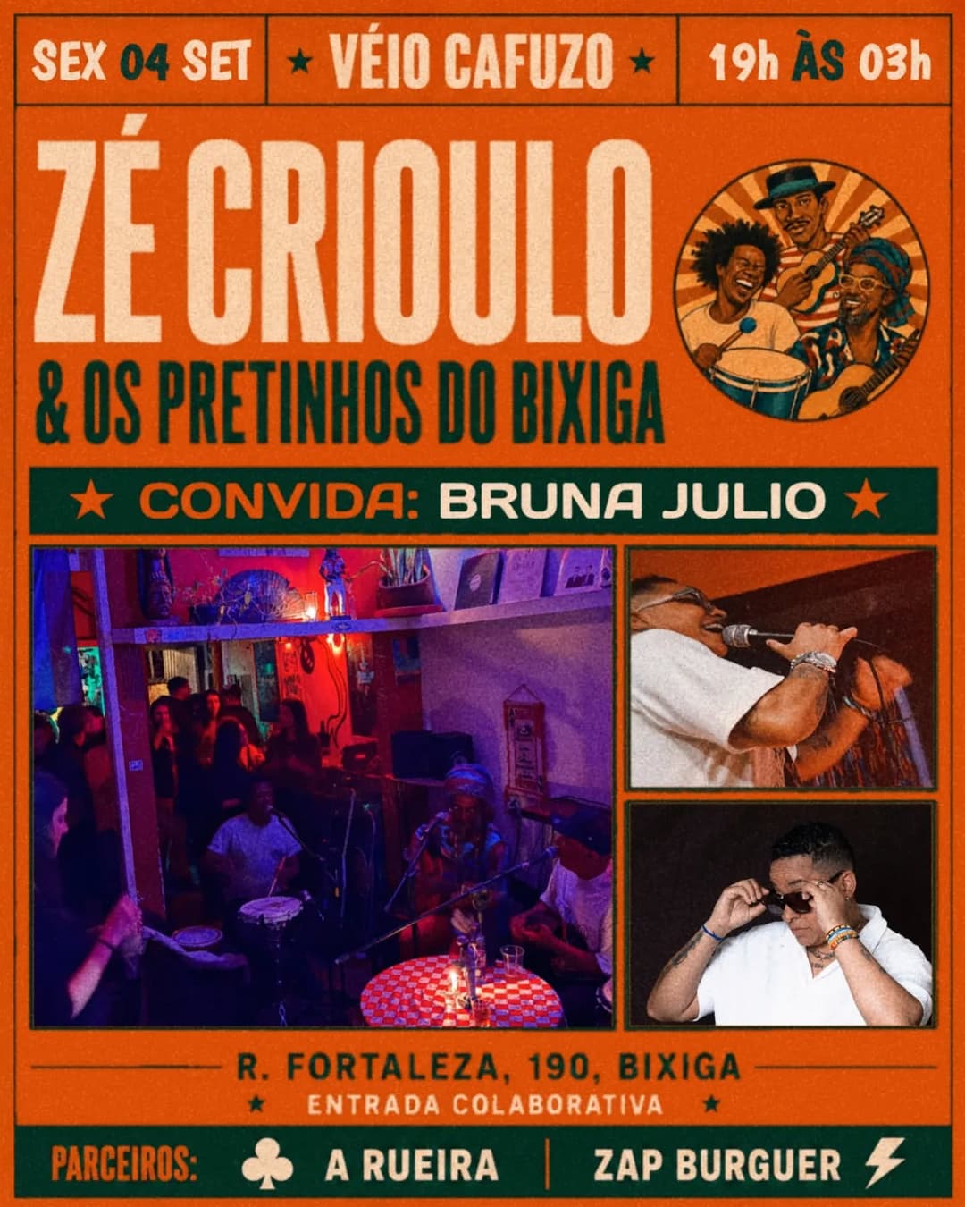 Flyer de Bruna Julio e Zé Crioulo & Os Pretinhos do Bixiga