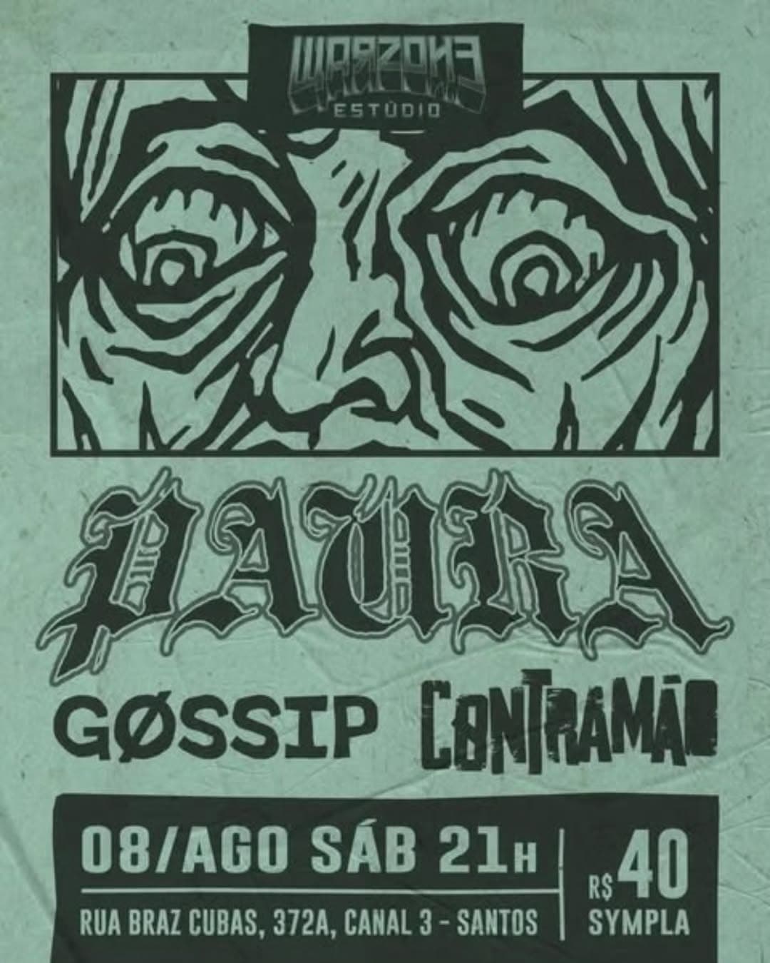 Flyer de Paura, Contramão Hardcore e Gossip