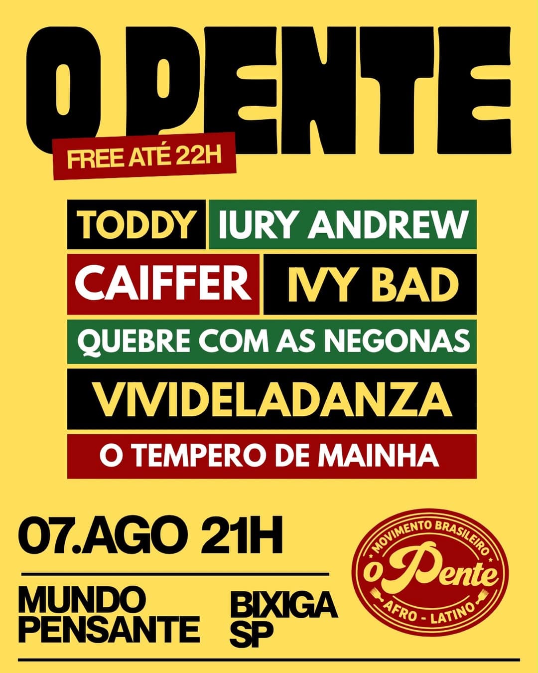 Flyer de O Pente, Toddy, Iury Andrew, Caiffer e mais 3 artistas