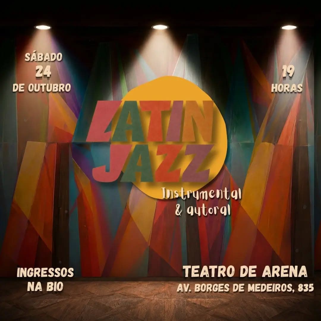 Flyer de Latin Jazz e Trio Rossatto De Paula e Contrera