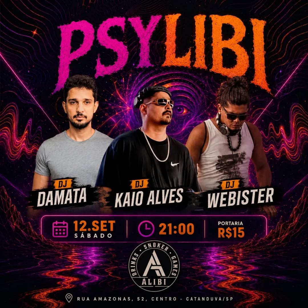 Flyer de DJ DAMATA, DJ KAIO ALVES e DJ WEBSTER