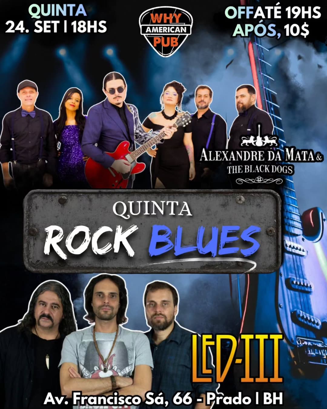 Flyer de Banda Led III e Alexandre da Mata & The Black Dogs