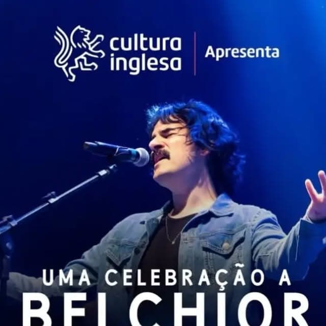 Flyer de Uma Celebração a Belchior e Viver é Melhor que Sonhar