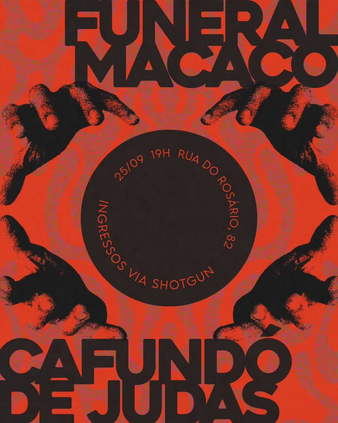 Flyer de Funeral Macaco e Cafundó de Judas