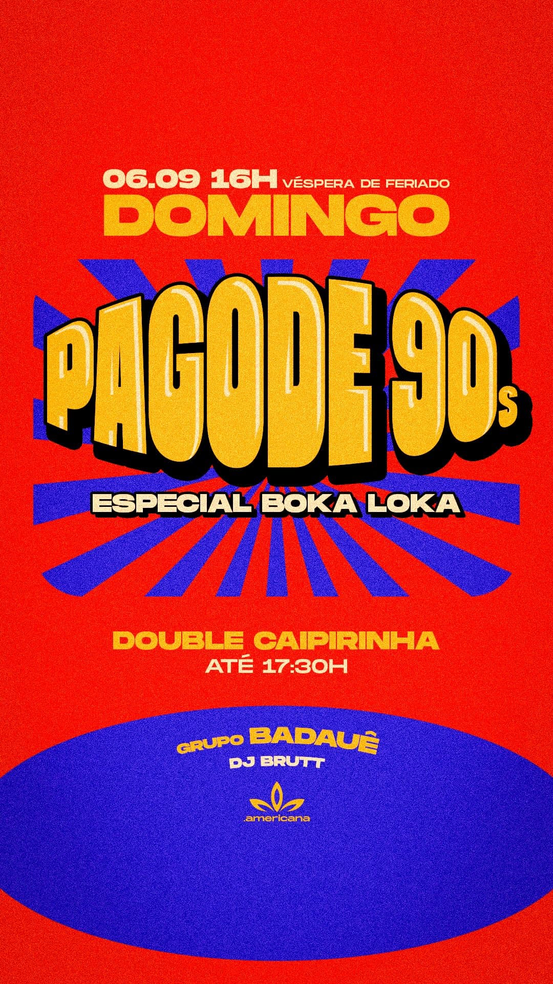 Flyer de Dj Brutt e Grupo Badauê