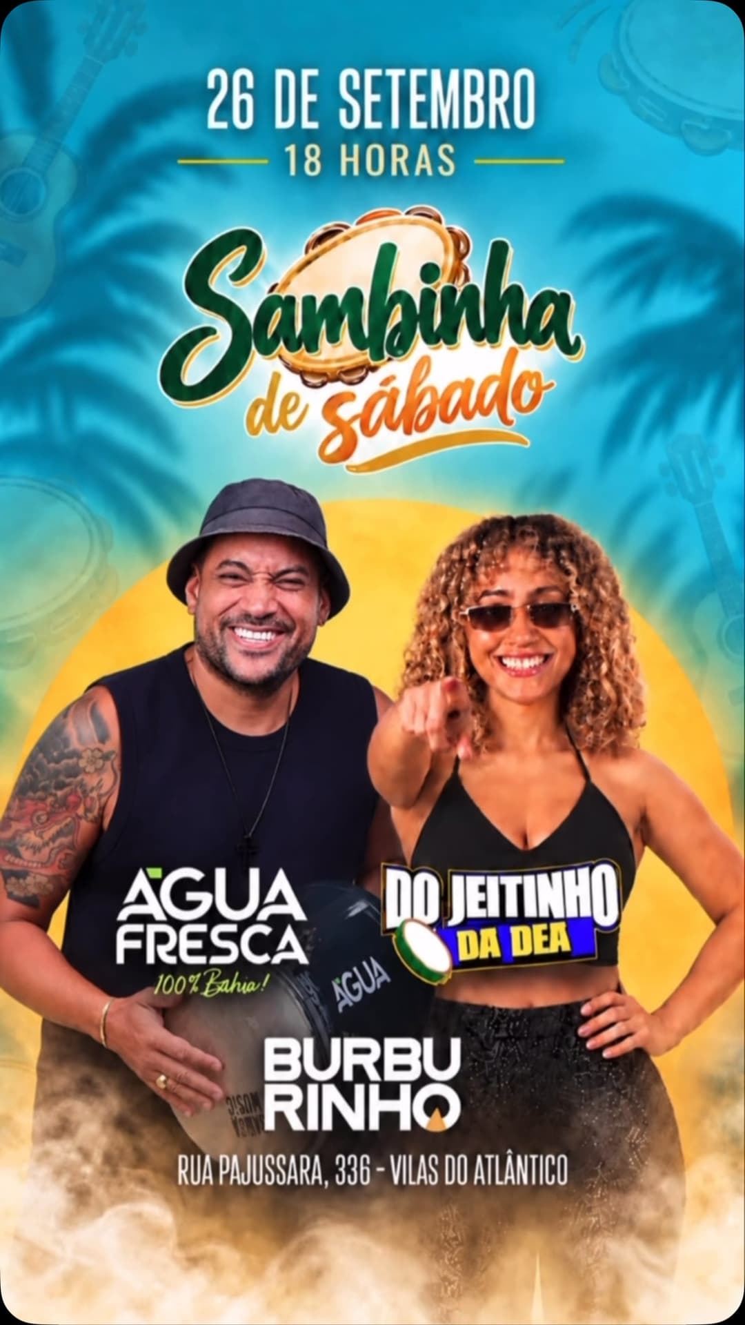 Flyer de Agua Fresca e Pagode Do Jeitinho da Dea