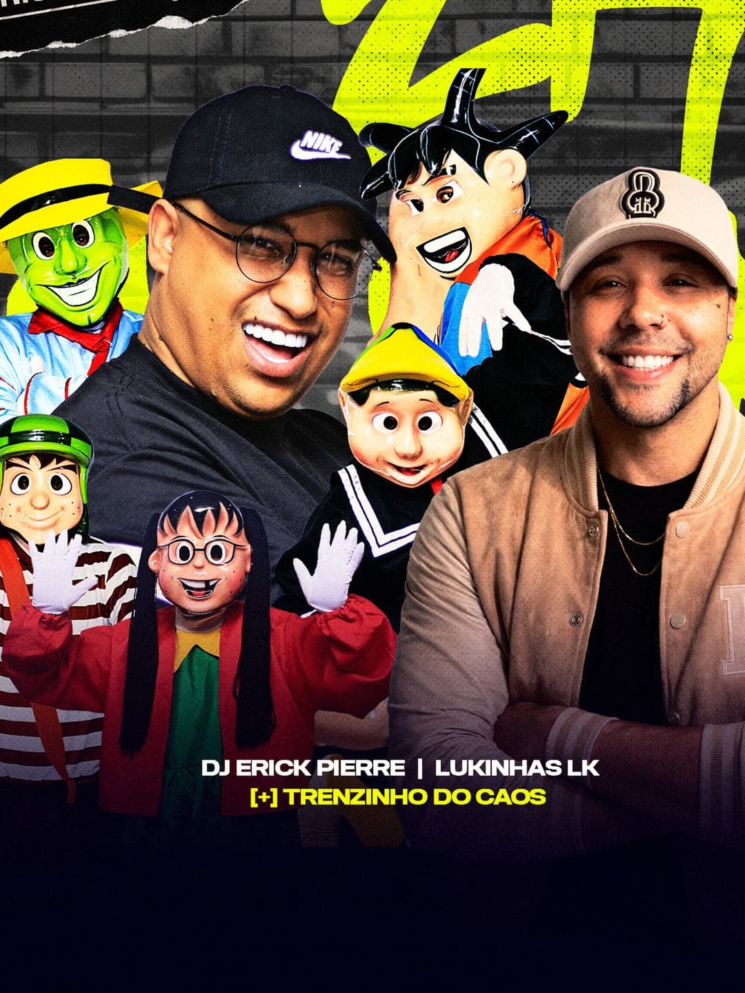 Flyer de DJ Erick Pierre, Lukinhas LK e Trenzinho do Caos
