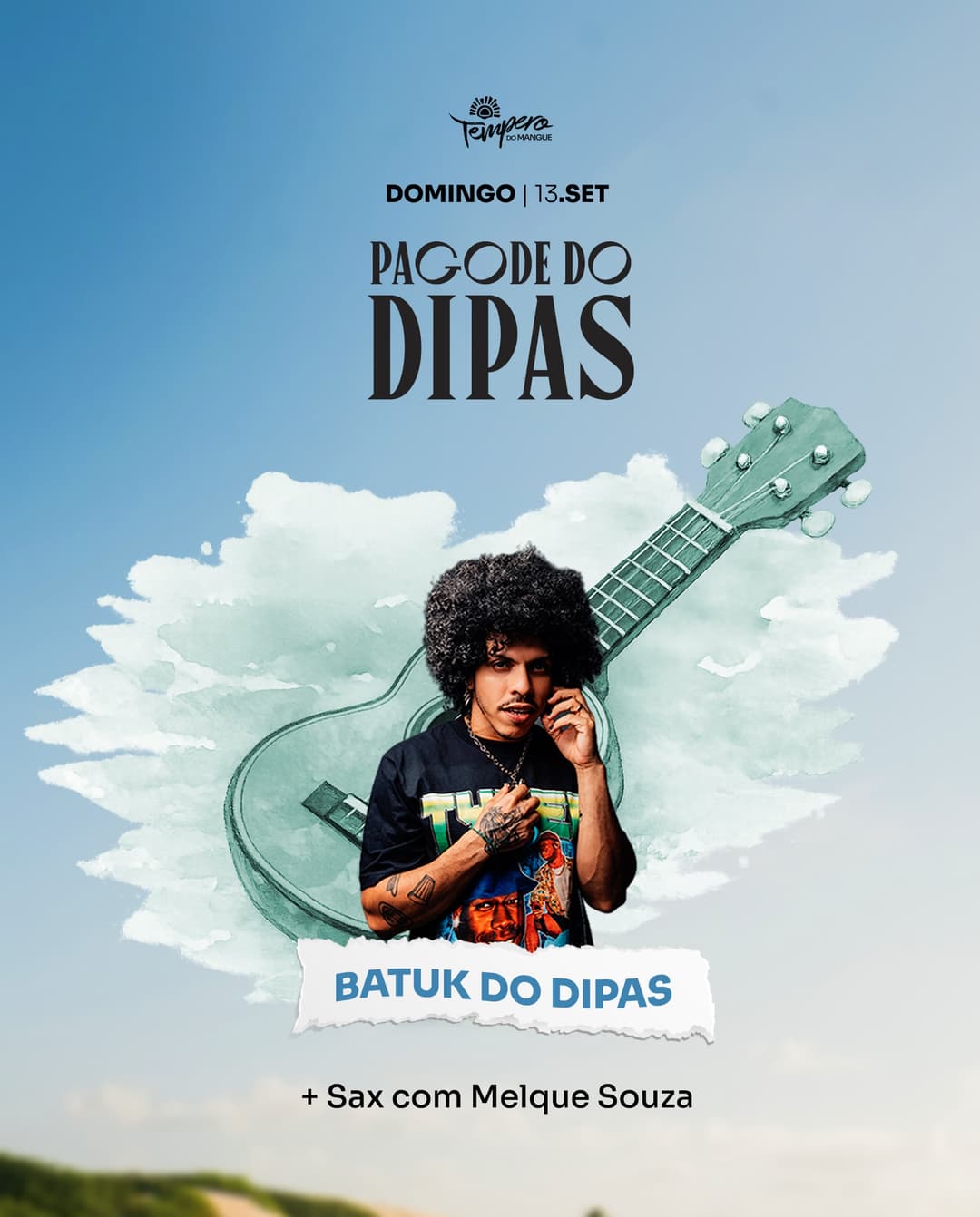 Flyer de Batuk do Dipas e Sax Melque Souza