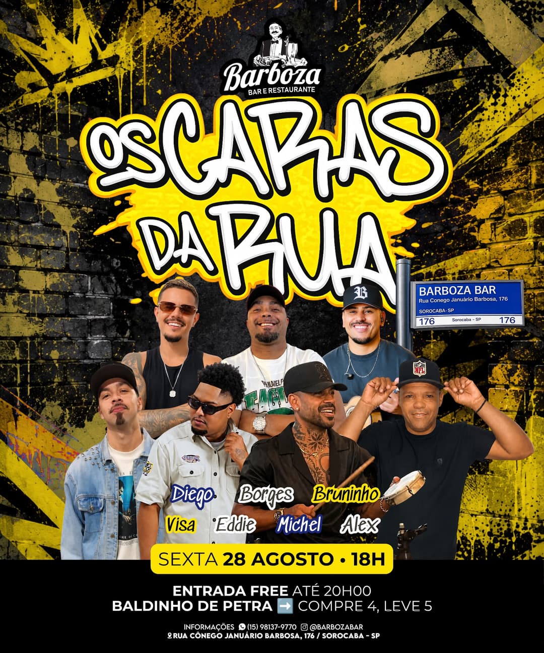 Flyer de Eddie, Visa, Borges, Michel, Bruninho e Alex