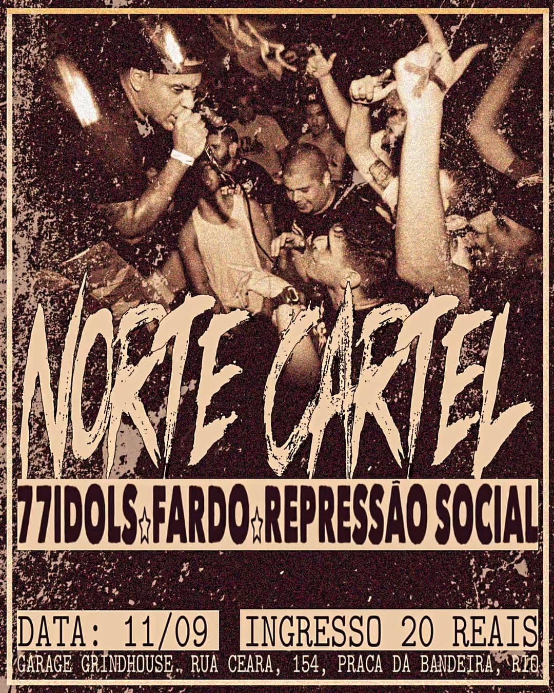Flyer de Fardo, 77 Idols, Norte Cartel e Repressão Social