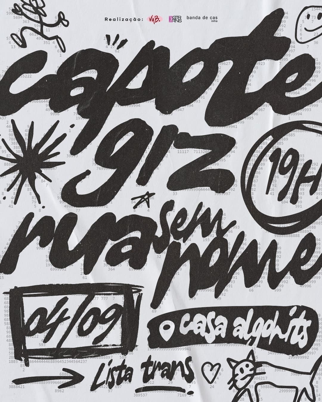 Flyer de Capote, Rua Sem Nome e Giz