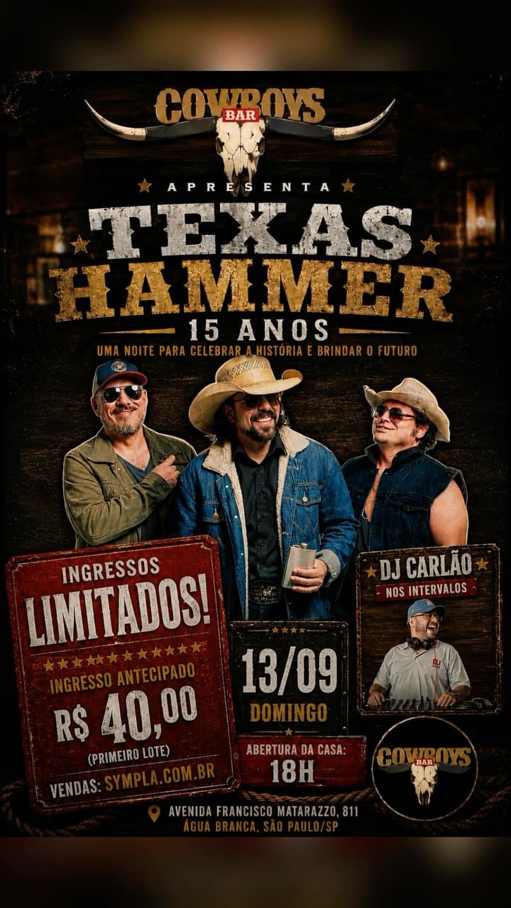 Flyer de Texas Hammer, Carlos Alberto e Walk of Life