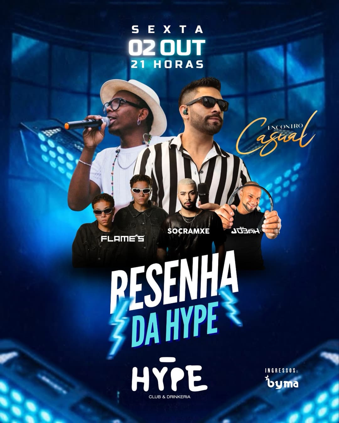 Flyer de Encontro Casual, Socramxe, Jubah e Flame's