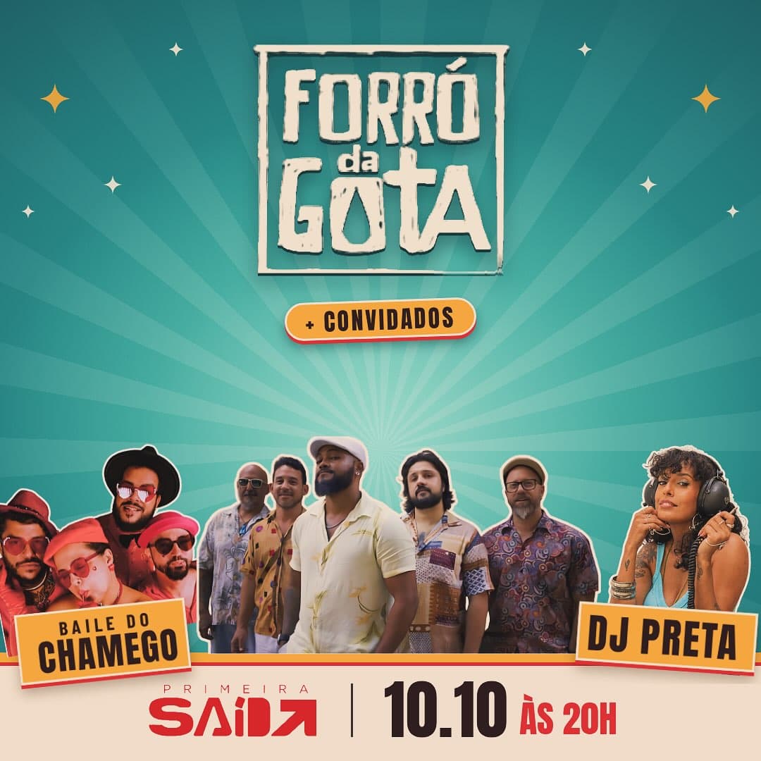 Flyer de Forró da Gota, Baile do Chamego e Preta Barros