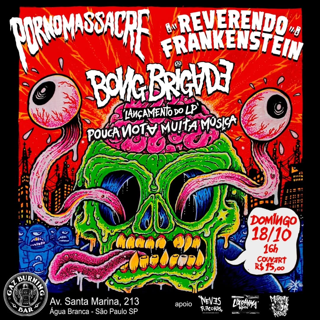 Flyer de Bong Brigade, Porno Massacre e Reverendo Frankenstein