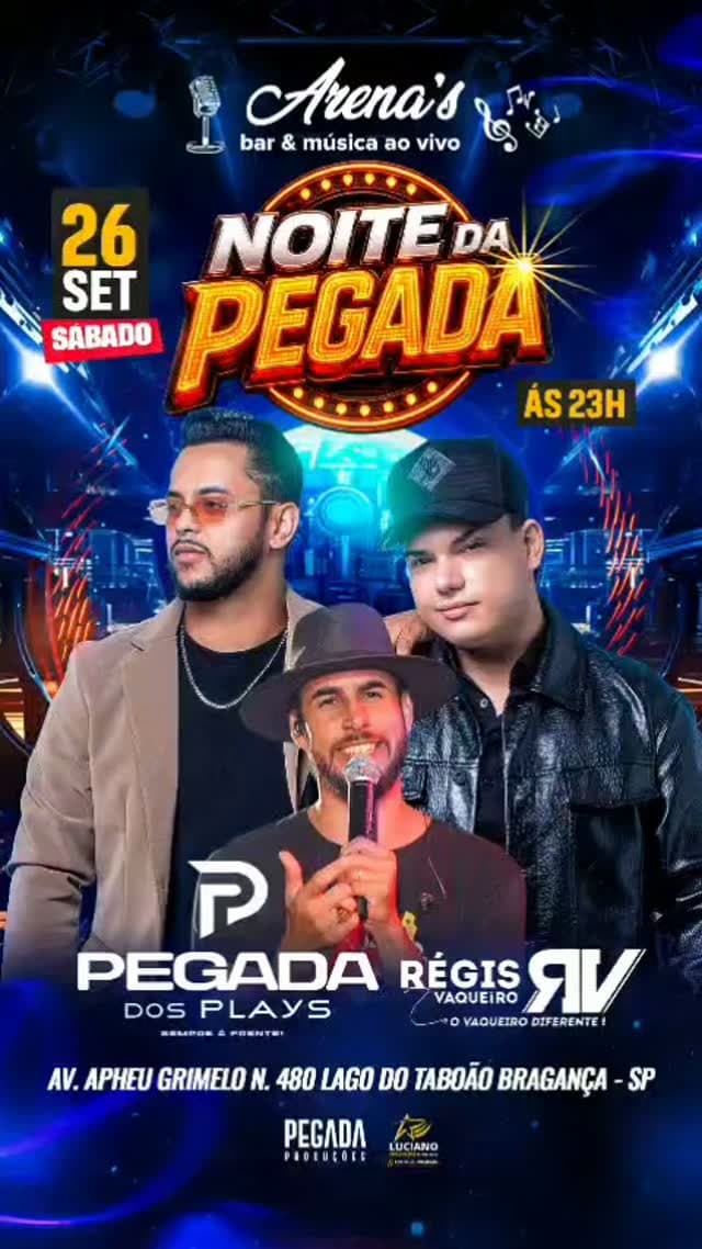 Flyer de Pegada dos Plays e Régis Vaqueiro