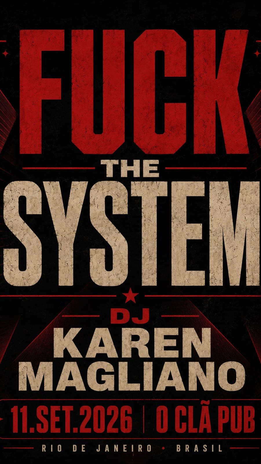 Flyer de Karen Magliano e Fuck The System