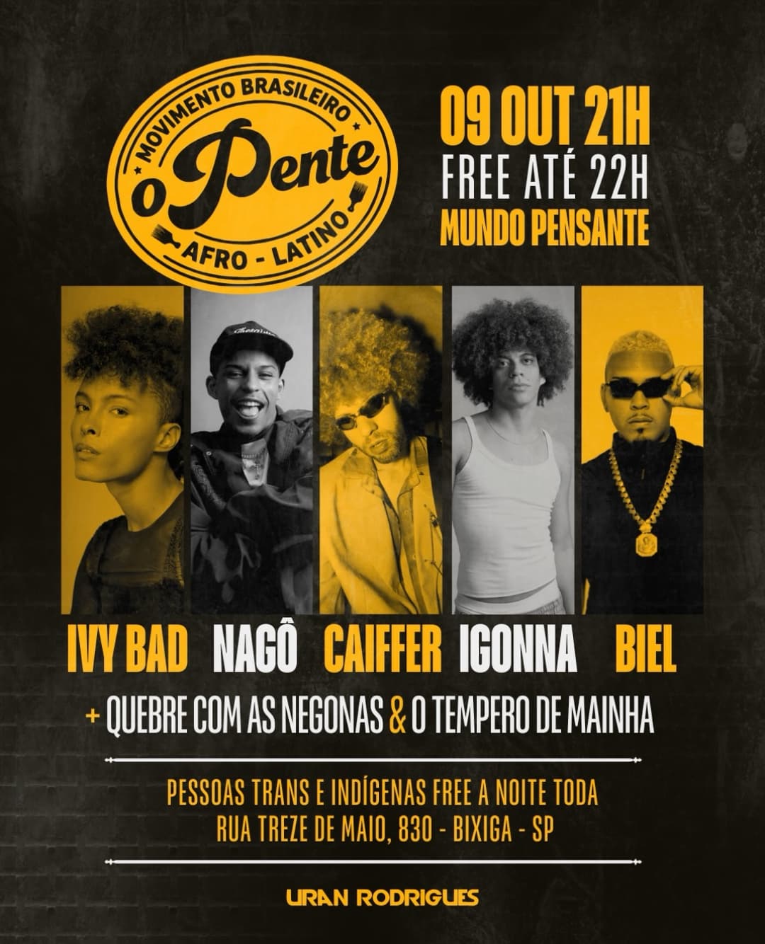 Flyer de O Pente, Ivy Bad, Nagô, Caiffer e mais 4 artistas