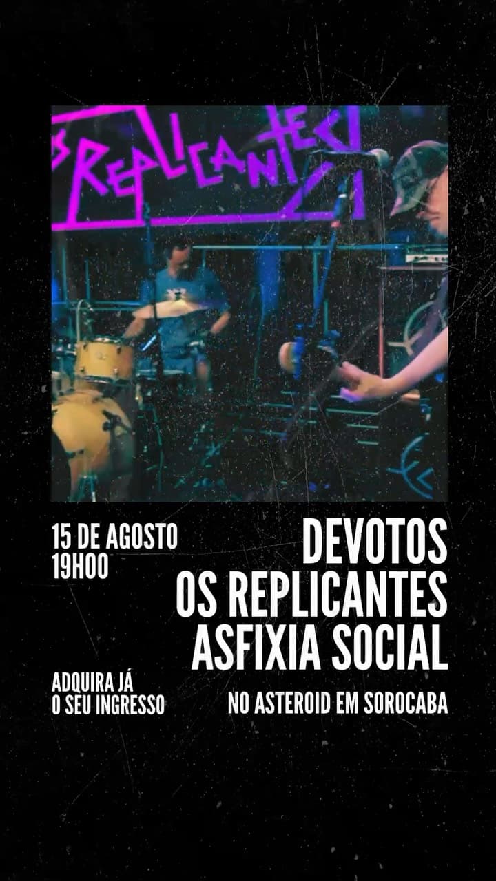 Flyer de Asfixia Social, Devotos e Os Replicantes