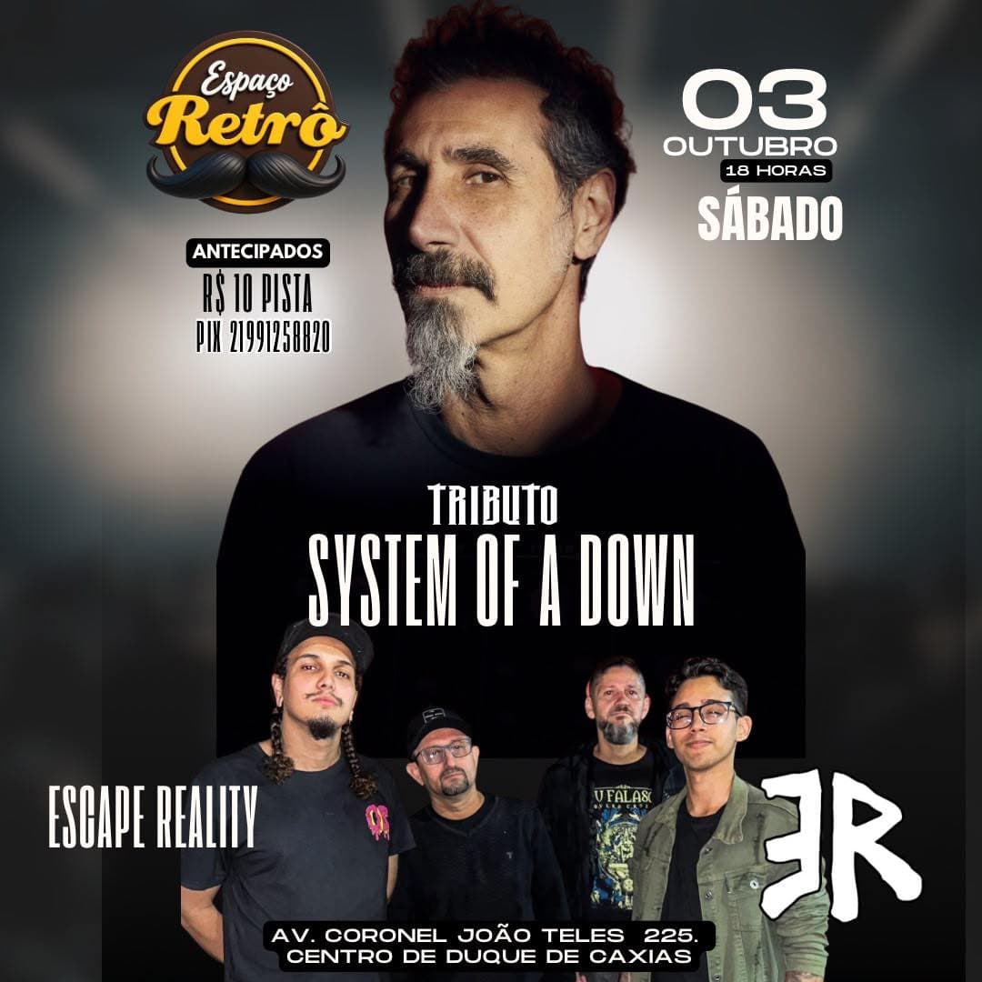 Flyer de TRIBUTO SYSTEM OF A DOWN e Escape Reality