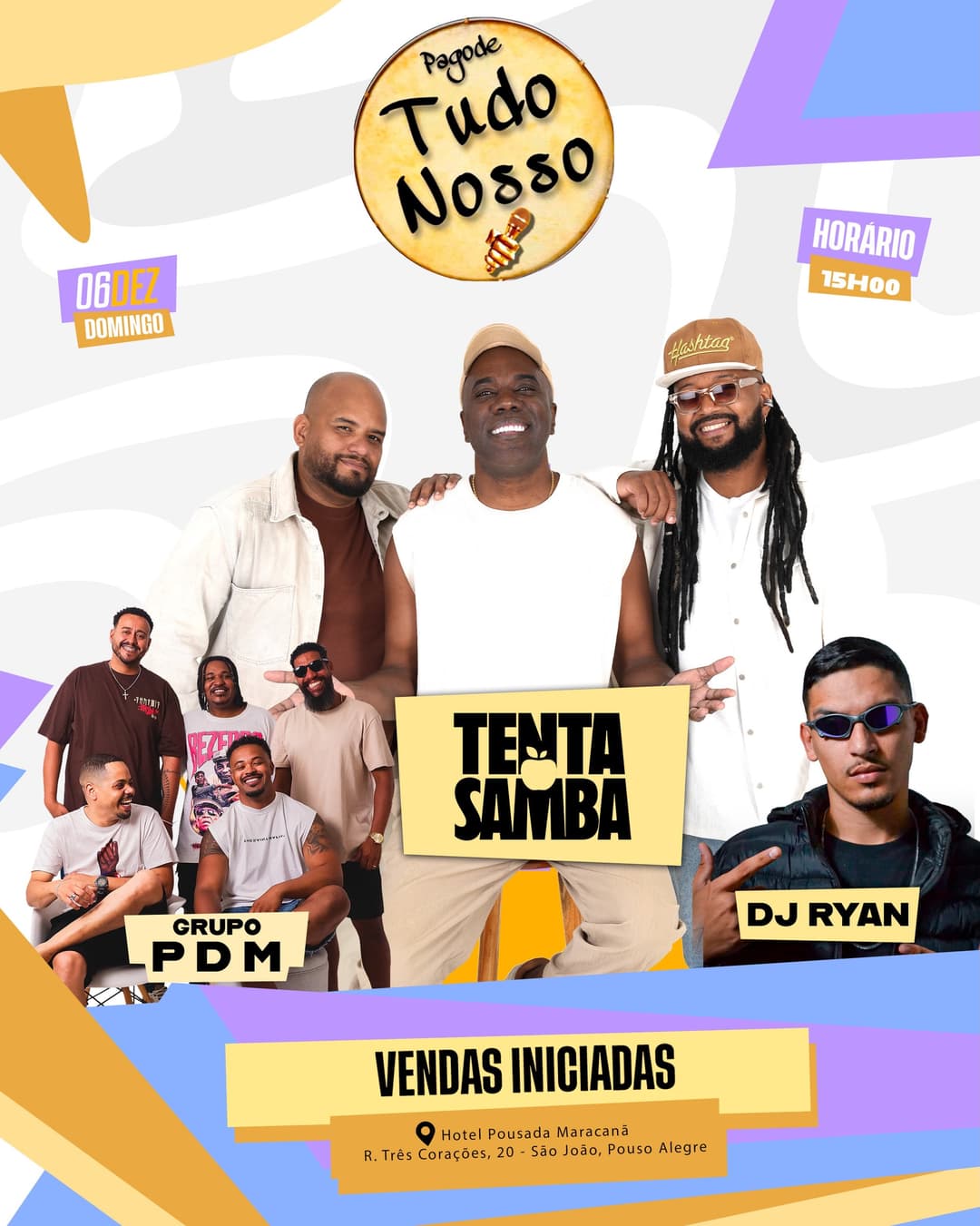 Flyer de Pagode Tudo Nosso, Tenta Samba, Grupo PDM e DJ Ryan 808