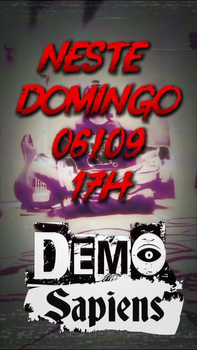 Flyer de Demo Sapiens, Listen BR e Valentine