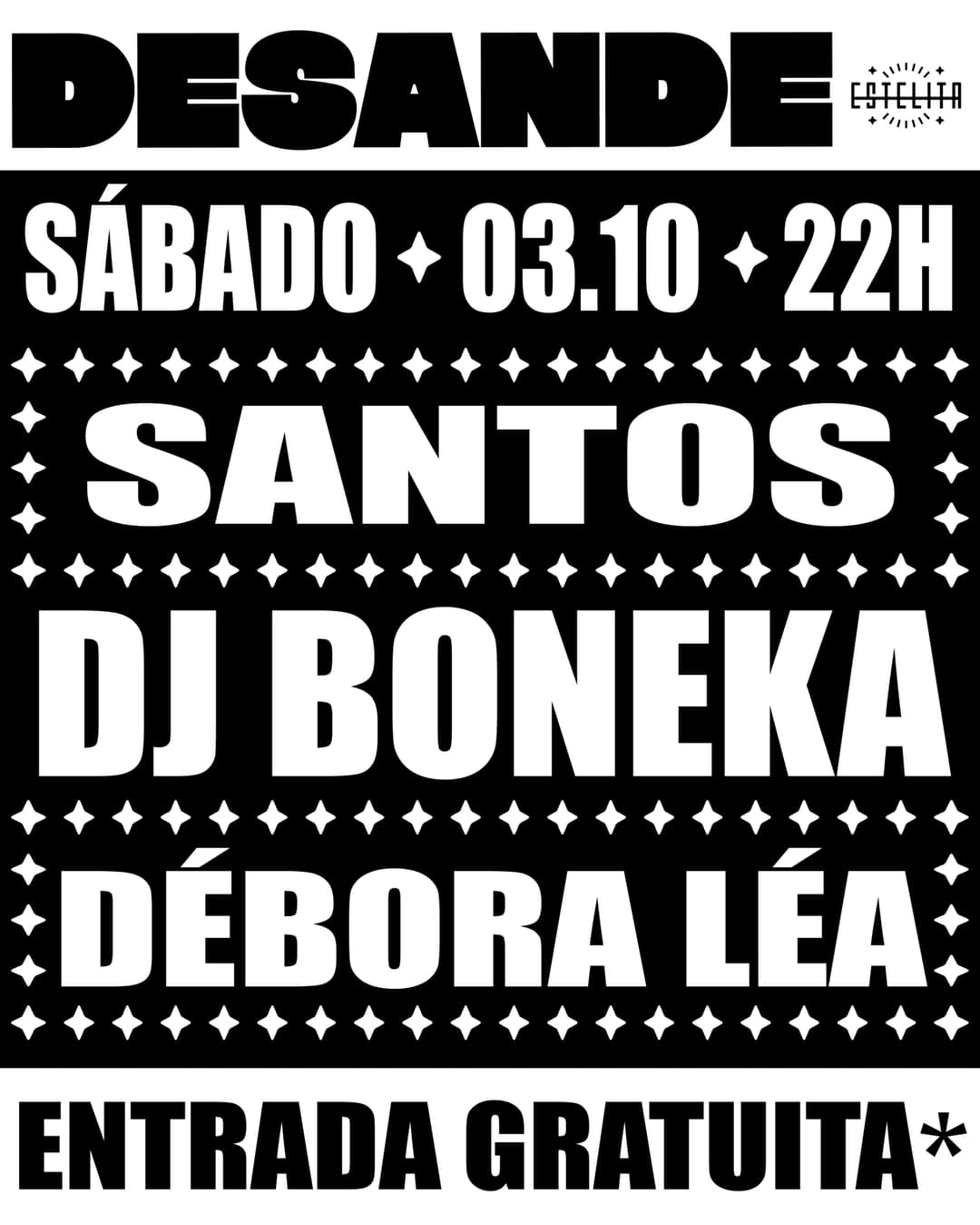 Flyer de Santos, Boneka e Débora Léa