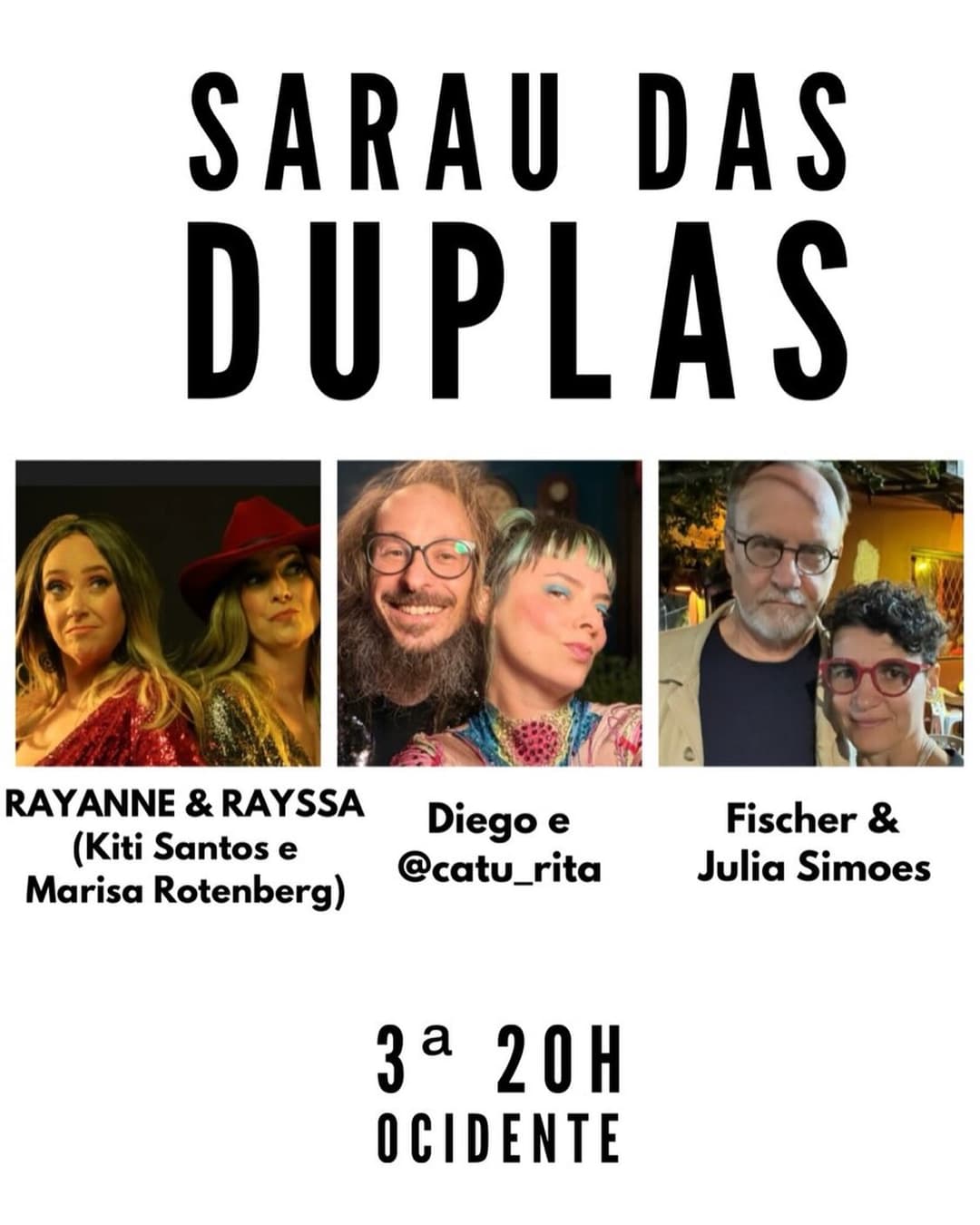 Flyer de Diego & Caturrita, Fischer & Julia e Rayanne & Rayssa