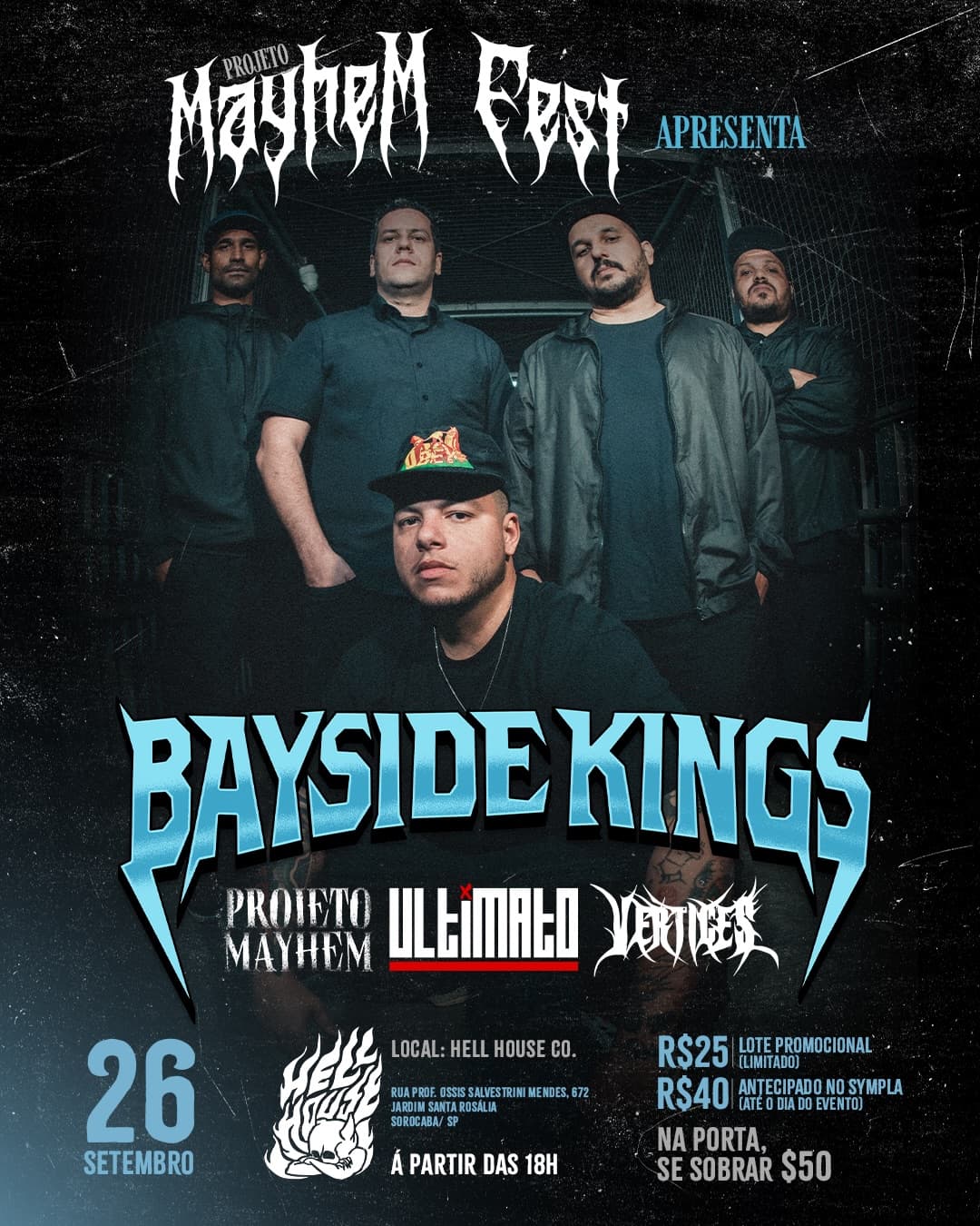 Flyer de Bayside Kings, Projeto Mayhem e mais 2 artistas