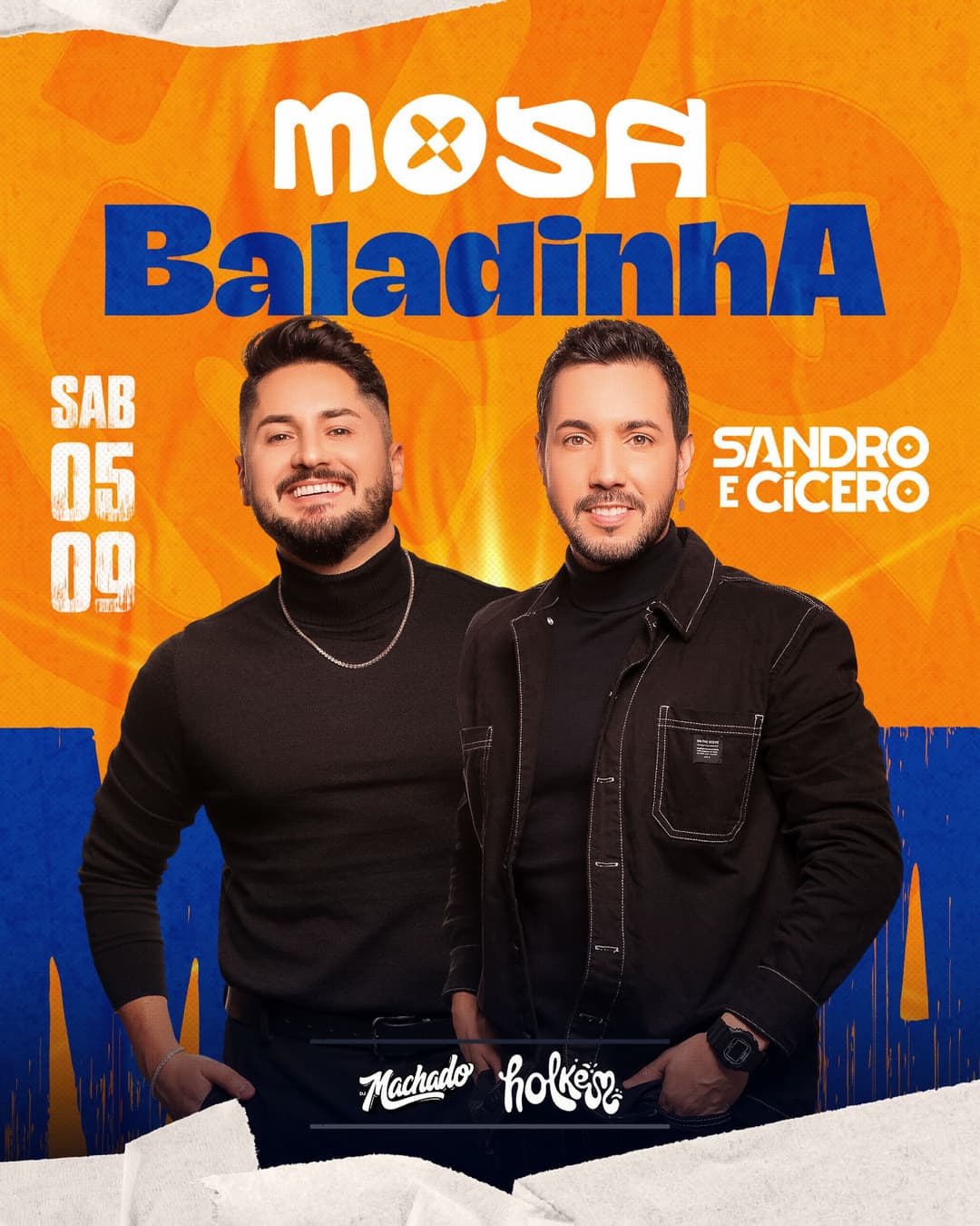 Flyer de Sandro & Cícero, Dj Machado e Dj Holkem