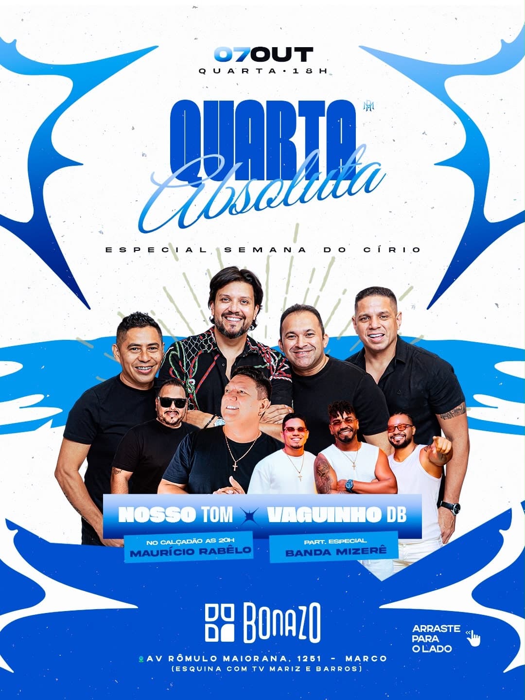 Flyer de Vaguinho DB, Nosso Tom, Banda Mizerê e mais 1 artista