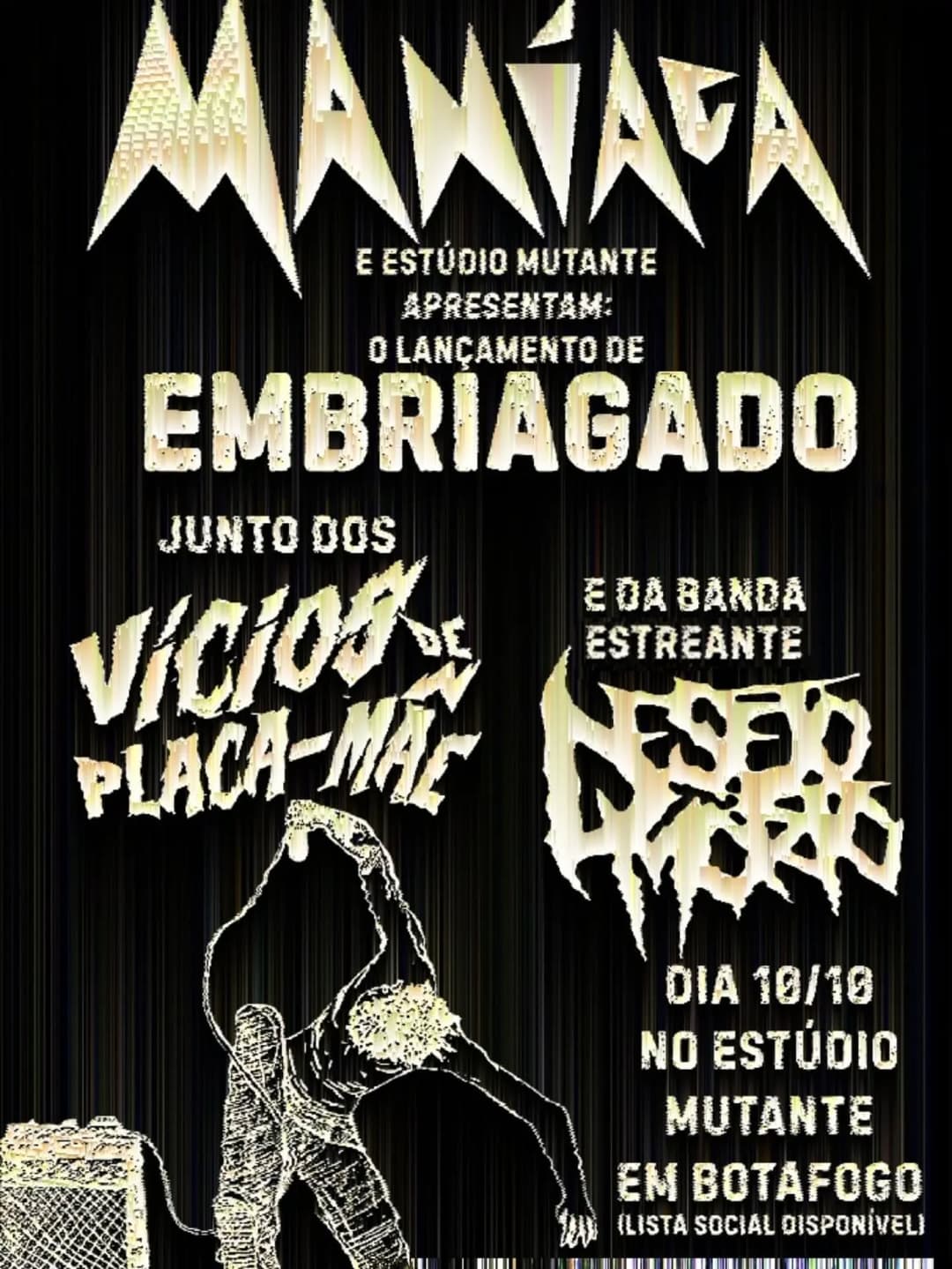 Flyer de Maníaca, Vícios e Desejo Morto