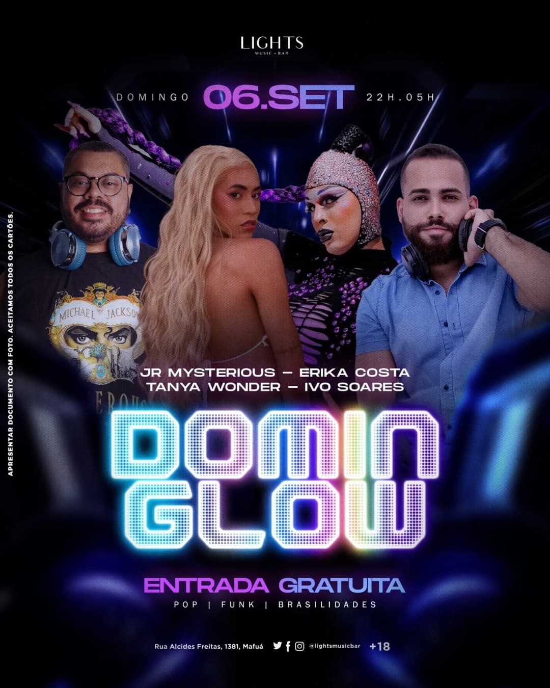 Flyer de JR MYSTERIOUS, ERIKA COSTA, TANYA WONDER e Ivo Soares