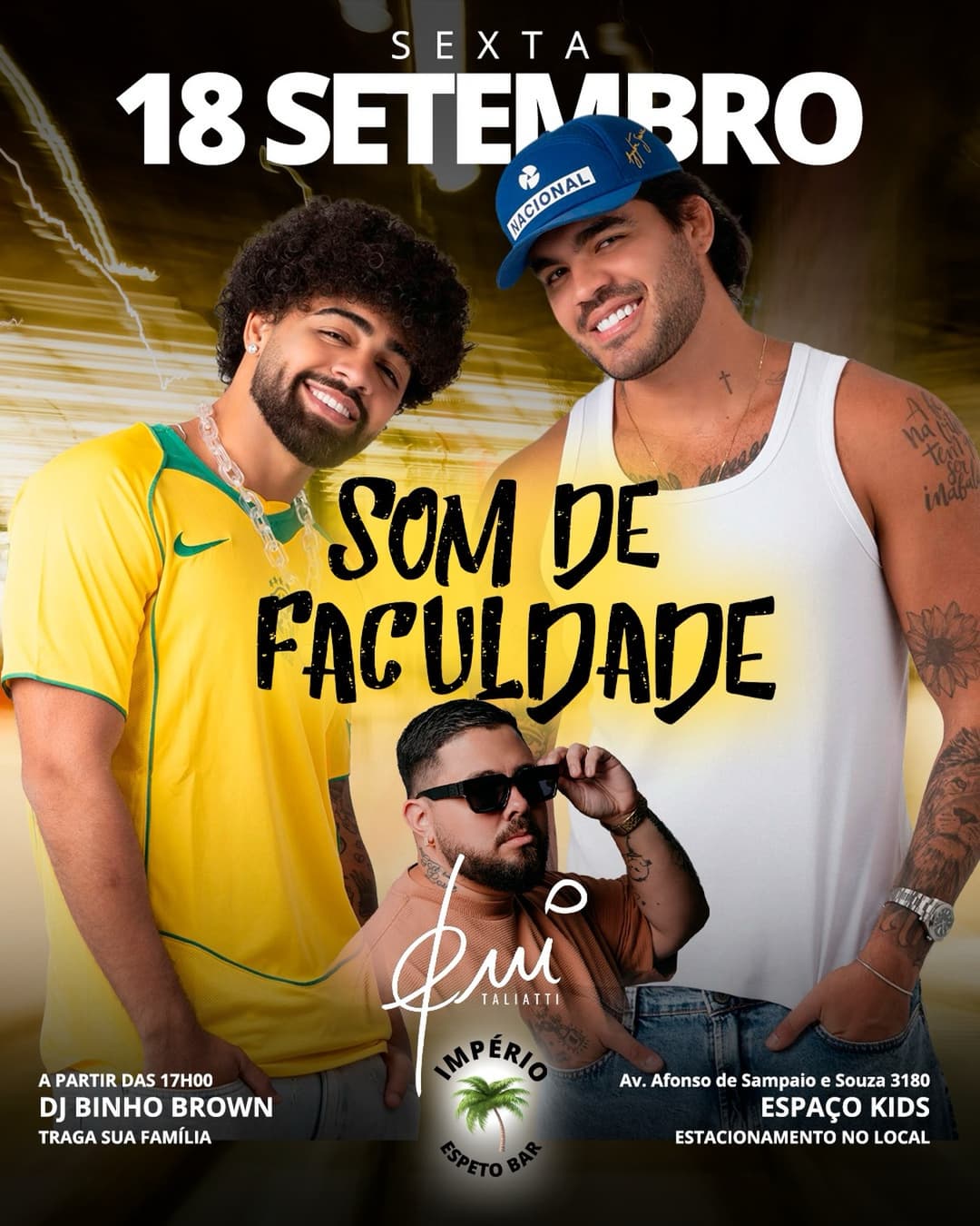 Flyer de DJ Binho Brown, Som de Faculdade e Gui Taliatti