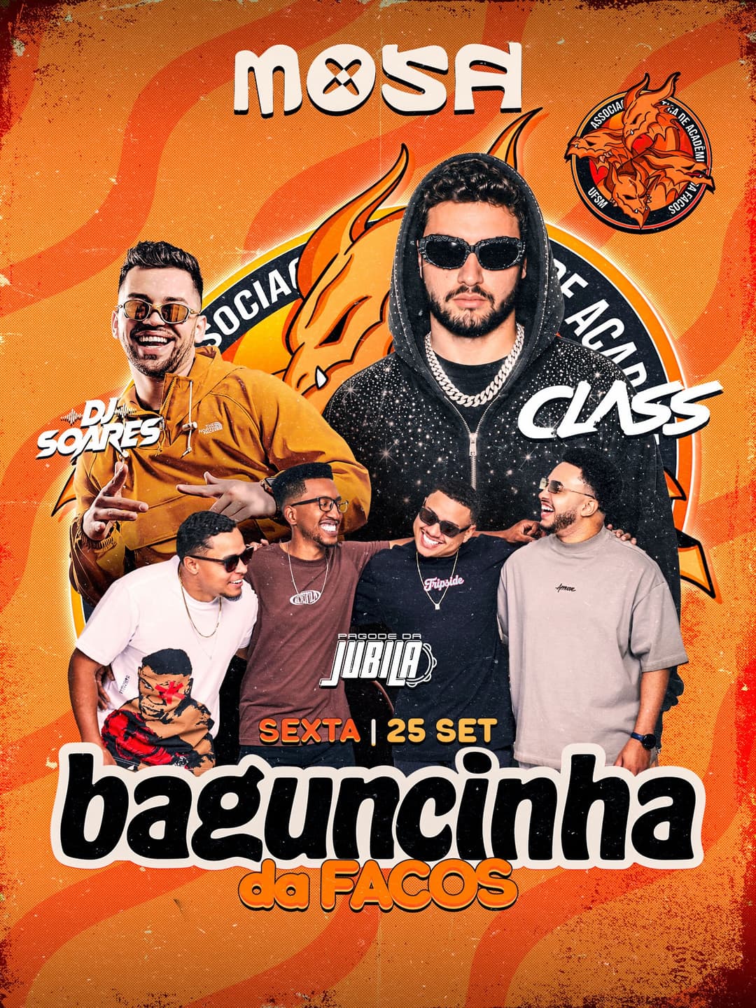 Flyer de Class, Pagode da Jubila, aaa.facosufsm e soaresdj