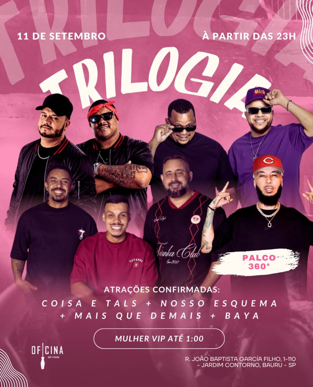 Flyer de Coisa e Tals, Nosso Esquema, Mais que demais e Baya