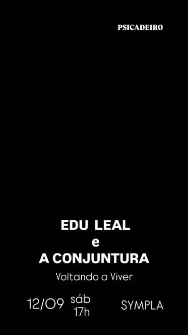 Flyer de Edu Leal e A Conjuntura