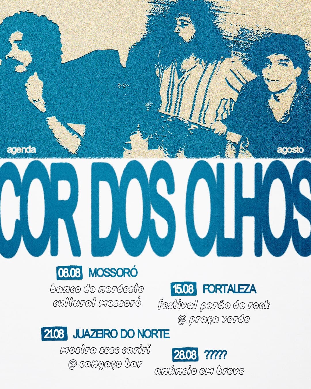 Flyer de Cor dos Olhos e banda principal