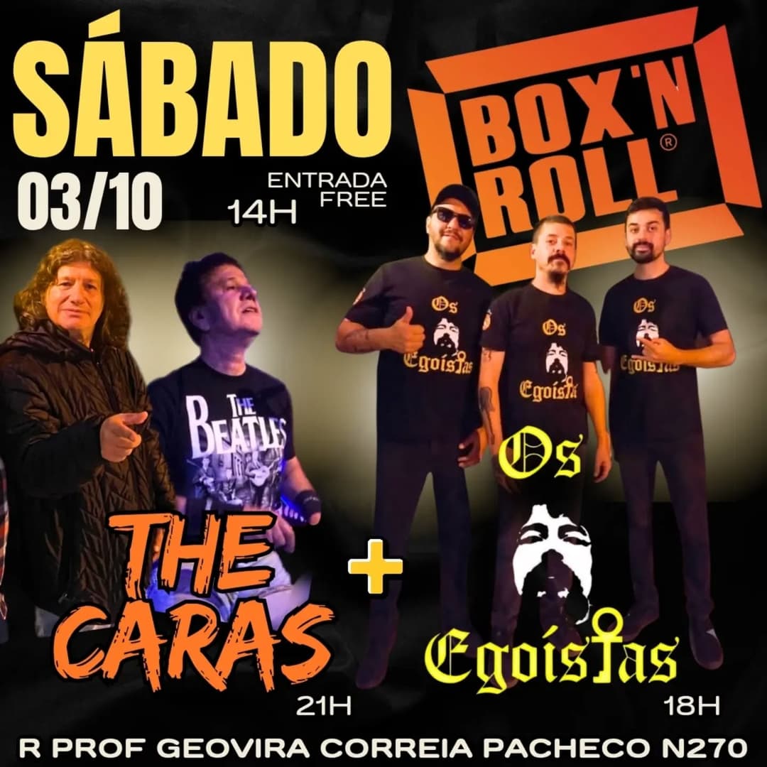 Flyer de Os Egoístas e The Caras