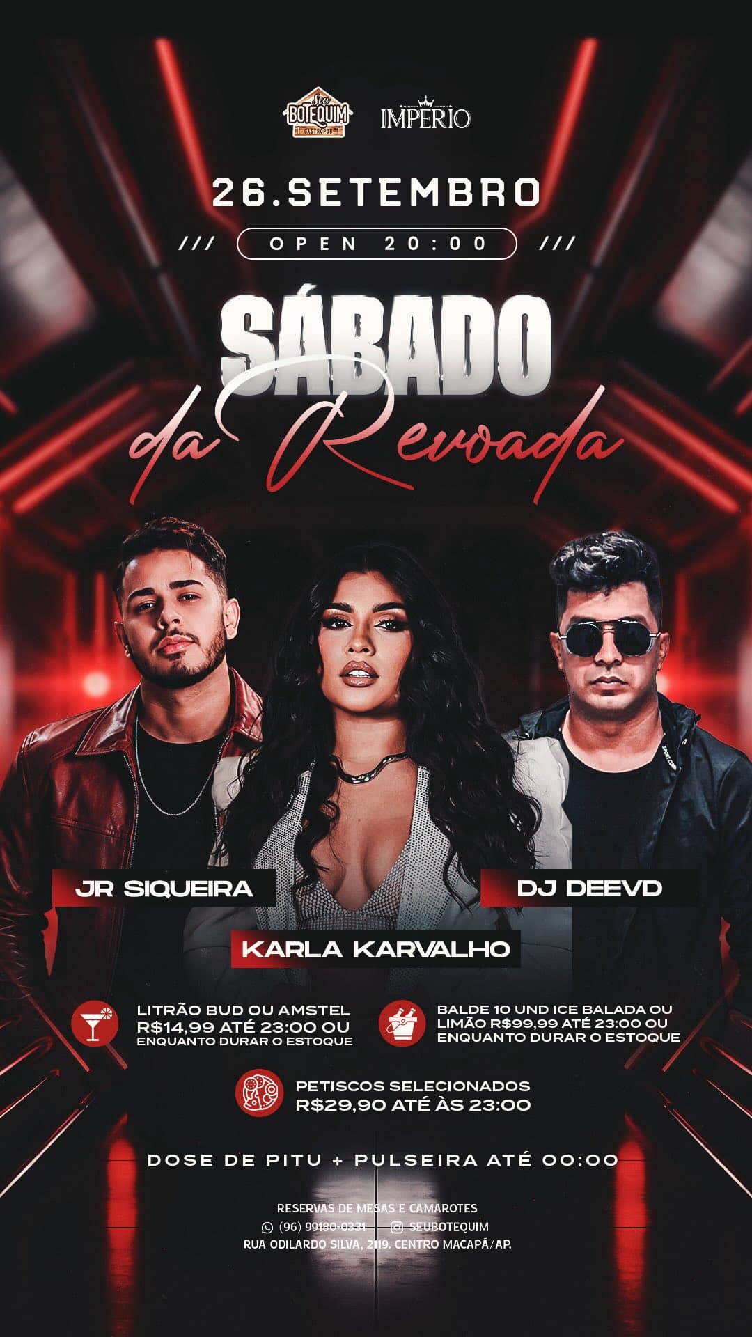 Flyer de JR Siqueira, Karla Karvalho e DJ Deevd