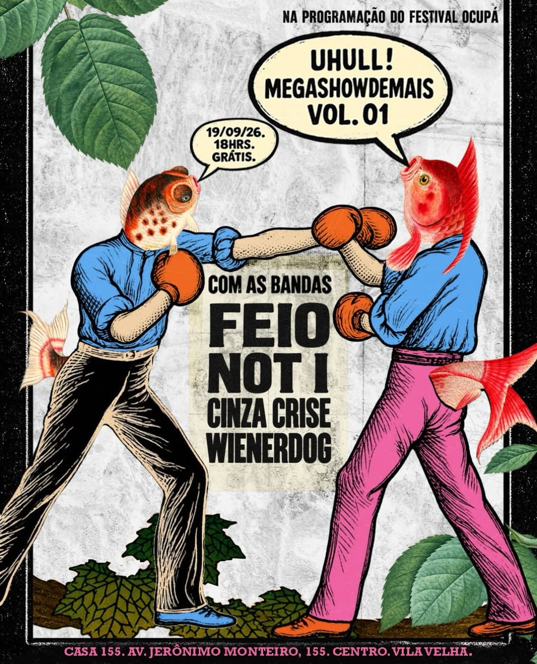 Flyer de Feio, Not I, Wiener Dog, Matilha Punk e CINZA CRISE