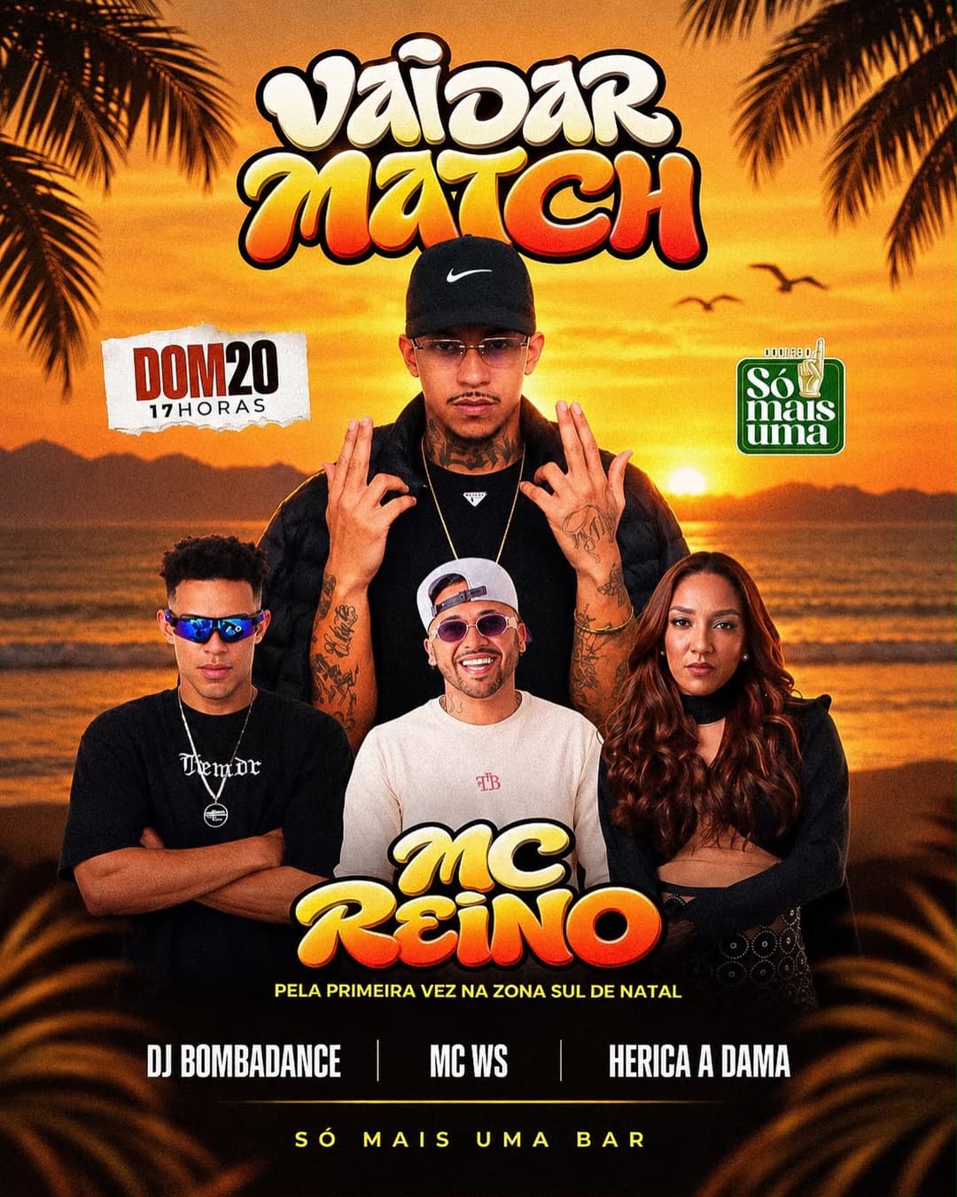 Flyer de MC REINO, DJ Bomba Dance, MC WS e Herica A Dama