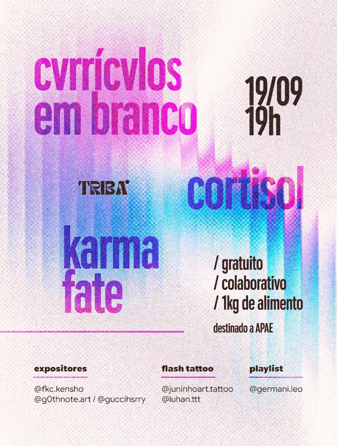 Flyer de Cvrrícvlos em Branco, KARMA FATE e Cortisol