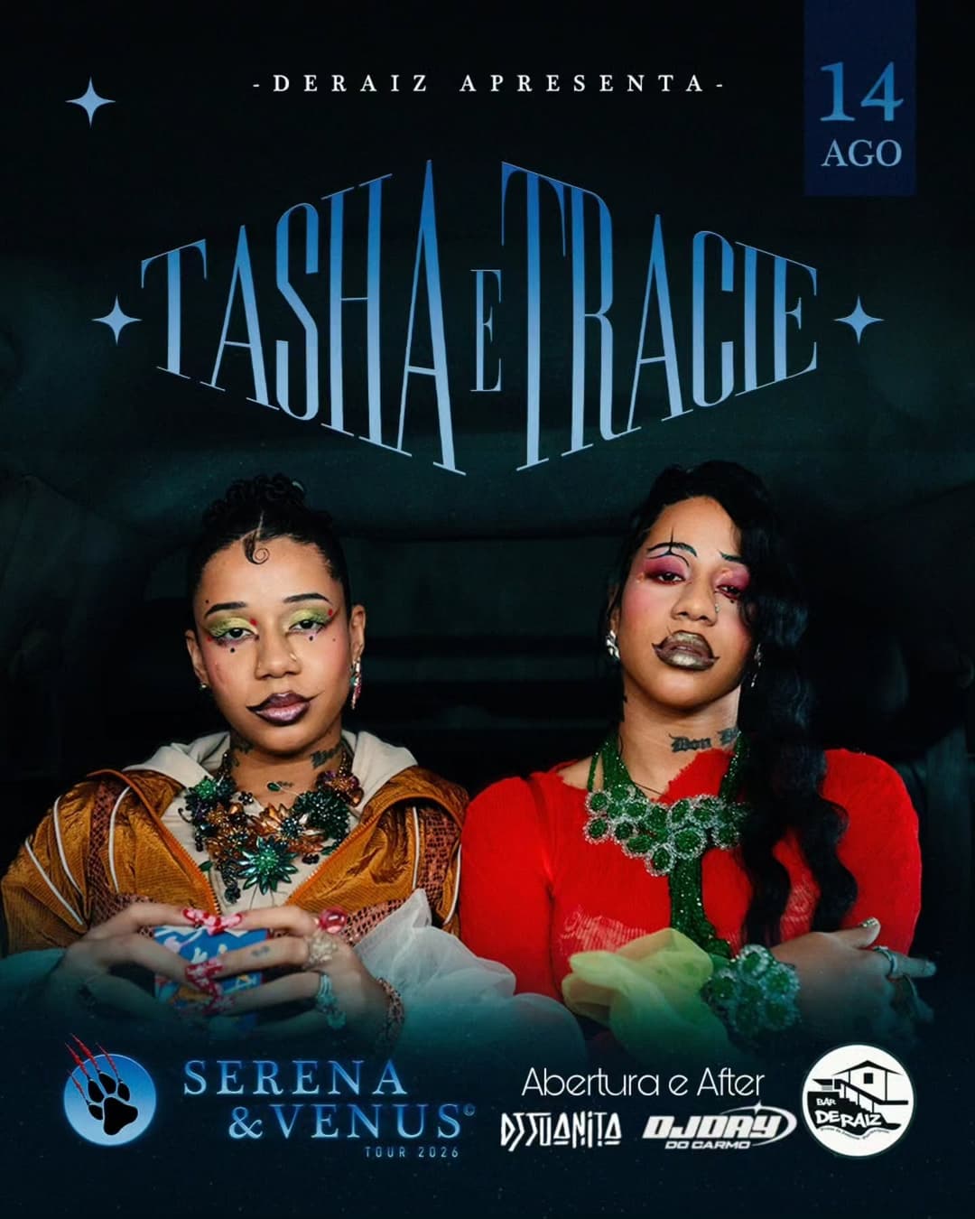 Flyer de DJ Day do Carmo, Tasha e Tracie e DJ Juanita