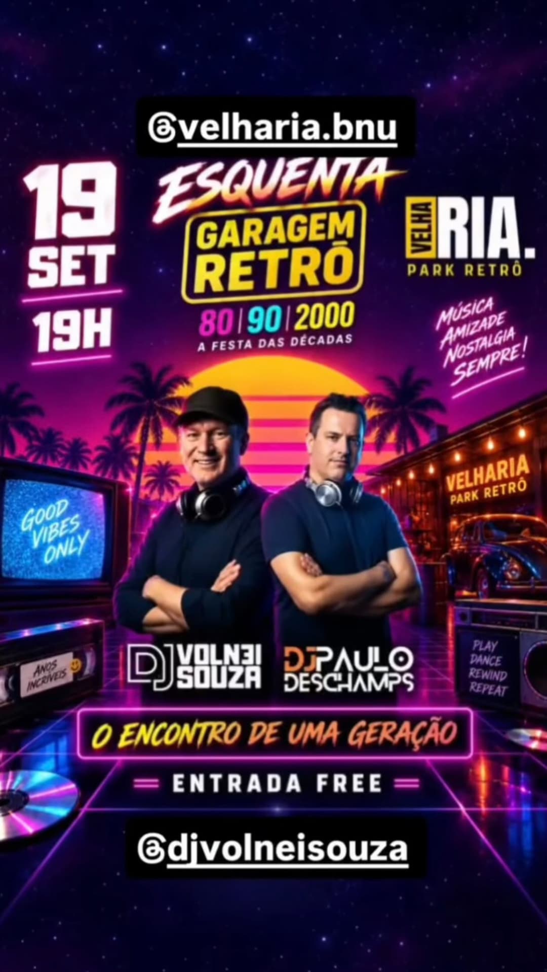 Flyer de Dj Volnei Souza e Dj Paulo Deschamps
