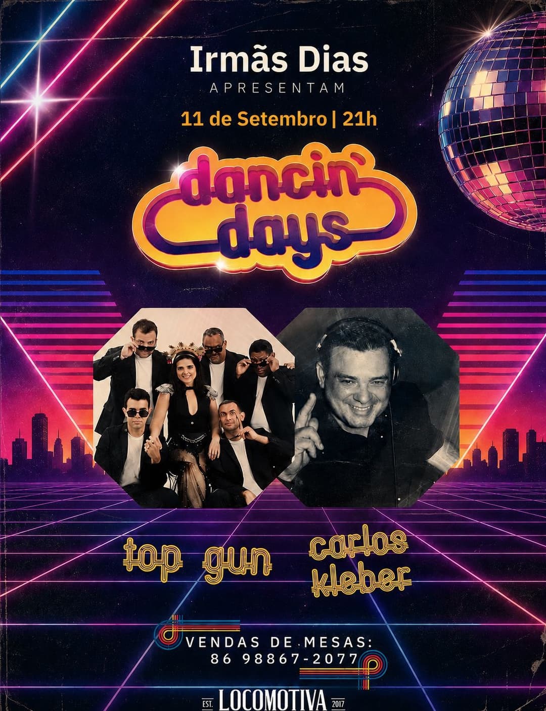 Flyer de DANCIN’ DAYS, TOP GUN e DJ CARLOS KLEBER