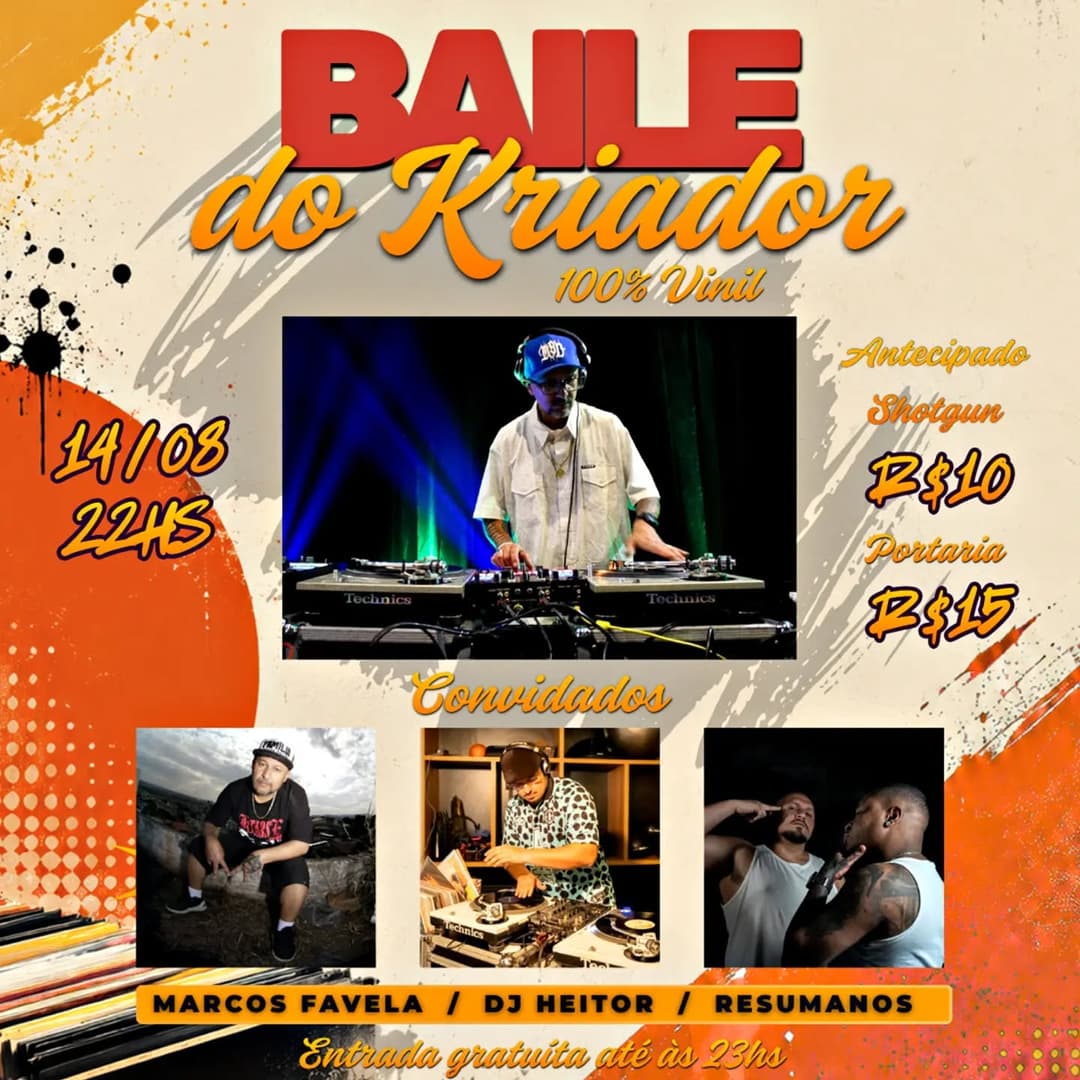 Flyer de DJ Kriador, DJ Heitor e Marcos Favela e Resumanos