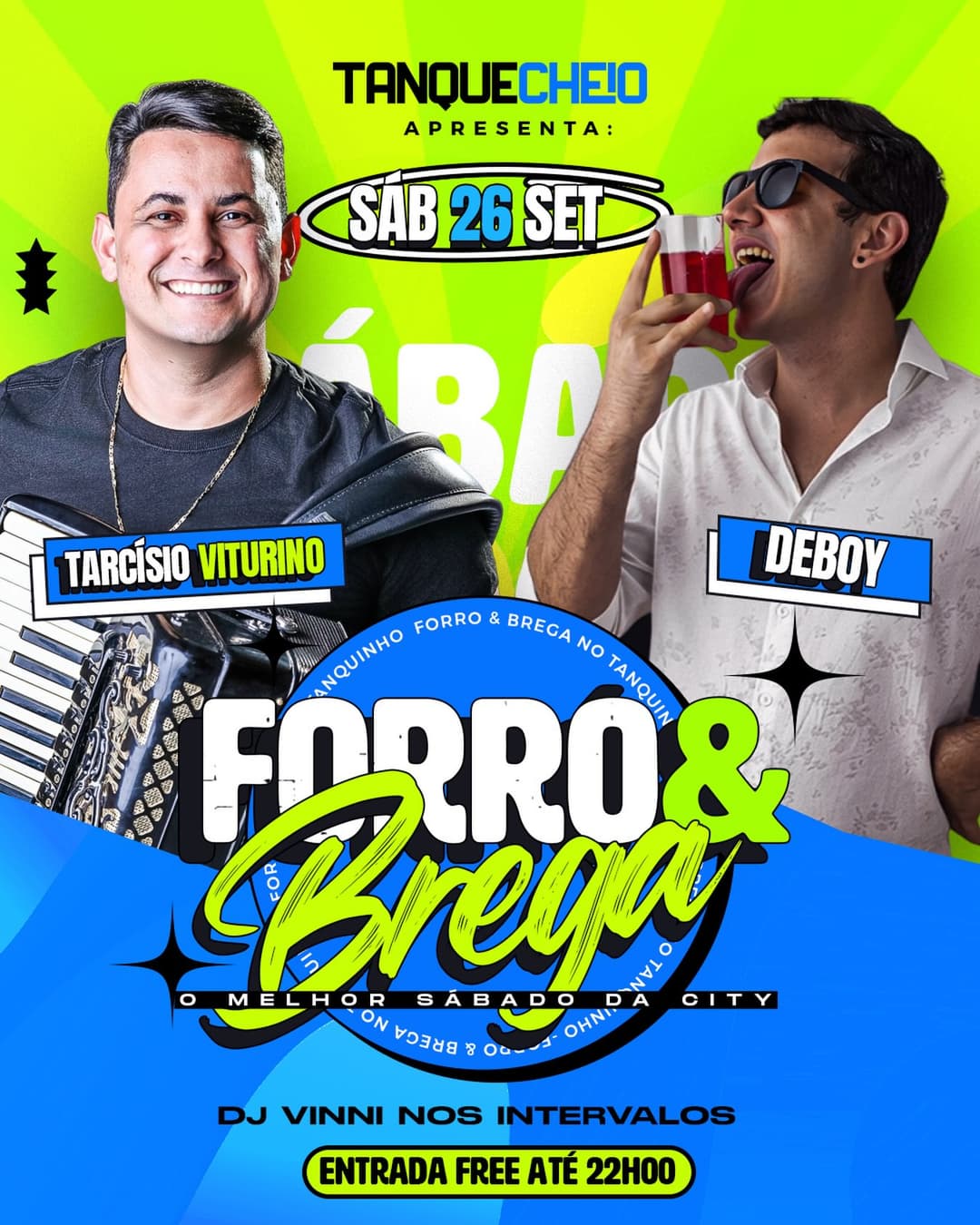 Flyer de Tarcísio Viturino, Dé Boy e DJ Vinni