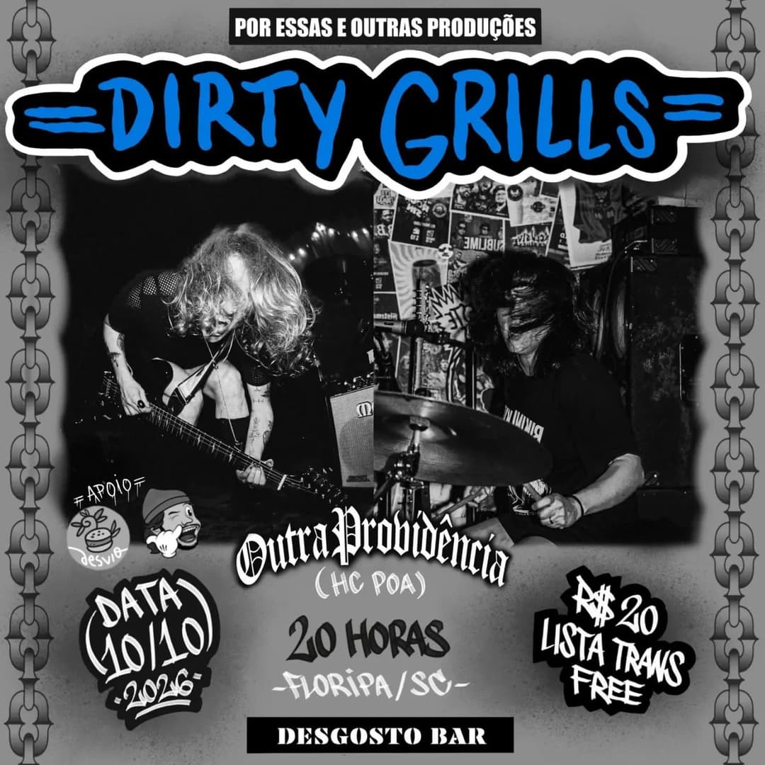 Flyer de Dirty Grills e Outra Providência Poa HC